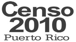 CENSO 2010 PUERTO RICO