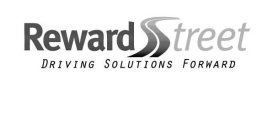 REWARD STREET DRIVING SOLUTIONS FORWARD