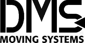 DMS MOVING SYSTEMS