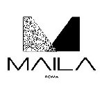 MAILA ROMA