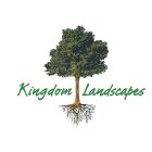 KINGDOM LANDSCAPES