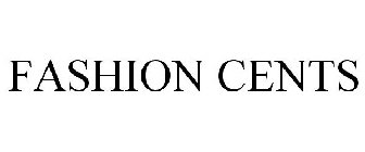 FASHION CENTS