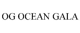 OG OCEAN GALA