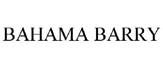 BAHAMA BARRY