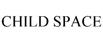 CHILD SPACE