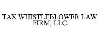 TAX WHISTLEBLOWER LAW FIRM, LLC