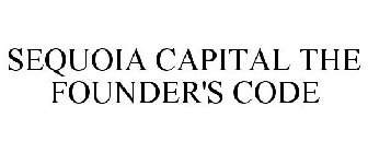SEQUOIA CAPITAL THE FOUNDER'S CODE