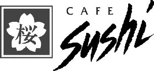 CAFE SUSHI