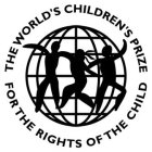 THE WORLD'S CHILDREN'S PRIZE FOR THE RIGHTS OF THE CHILD