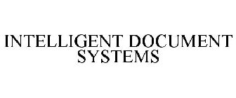 INTELLIGENT DOCUMENT SYSTEMS
