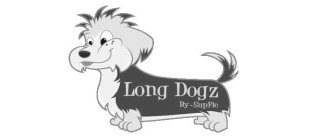 LONG DOGZ BY-SUPFIE