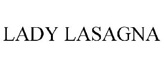 LADY LASAGNA