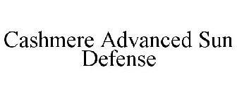 CASHMERE ADVANCED SUN DEFENSE