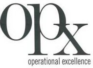 OPX OPERATIONAL EXCELLENCE