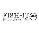 FISH-IT FERTILIZER CO.