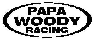 PAPA WOODY RACING