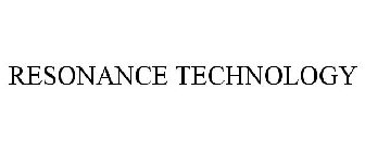 RESONANCE TECHNOLOGY