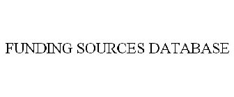 FUNDING SOURCES DATABASE