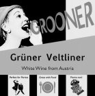 GROONER GRÜNER VELTLINER WHITE WINE FROM AUSTRIA PERFECT FOR PARTIES GREAT WITH FOOD PICNICS TOO!