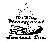 PARKING MANAGEMENT SERVICES, INC.