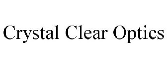 CRYSTAL CLEAR OPTICS