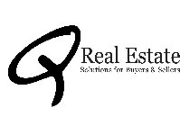 Q REAL ESTATE SOLUTONS FOR BUYERS & SELLERS