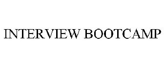 INTERVIEW BOOTCAMP
