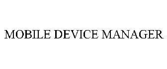 MOBILE DEVICE MANAGER