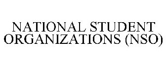 NATIONAL STUDENT ORGANIZATIONS (NSO)