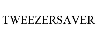 TWEEZERSAVER