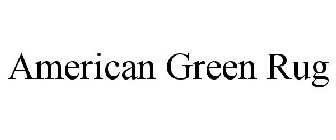 AMERICAN GREEN RUG
