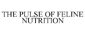 THE PULSE OF FELINE NUTRITION
