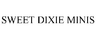 SWEET DIXIE MINIS