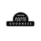 100% GOODNESS
