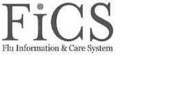 FICS FLU INFORMATION & CARE SYSTEM