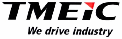 TMEIC WE DRIVE INDUSTRY