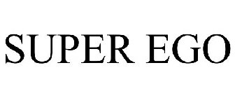 SUPER EGO