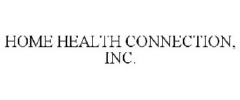 HOME HEALTH CONNECTION, INC.