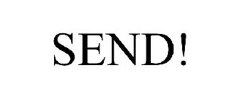 SEND!