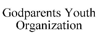 GODPARENTS YOUTH ORGANIZATION