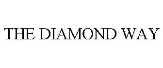 THE DIAMOND WAY