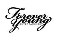 FOREVER YOUNG ENTERTAINMENT