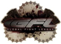 GFL GLOBAL FIGHT LEAGUE