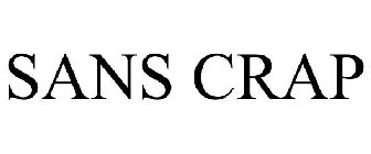 SANS CRAP