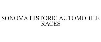 SONOMA HISTORIC AUTOMOBILE RACES