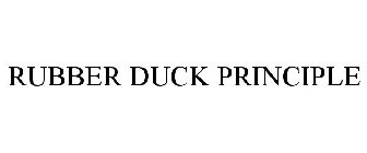 RUBBER DUCK PRINCIPLE