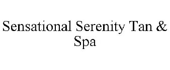 SENSATIONAL SERENITY TAN & SPA