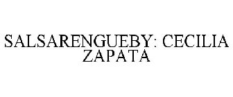 SALSARENGUEBY: CECILIA ZAPATA