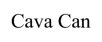 CAVA CAN