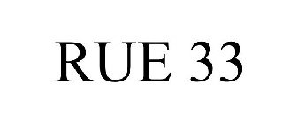 RUE 33
